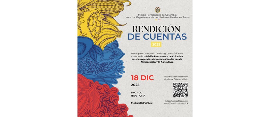 Rendición de Cuentas 2025 de la Misión Permanente de Colombia ante las Naciones Unidas con sede en Roma